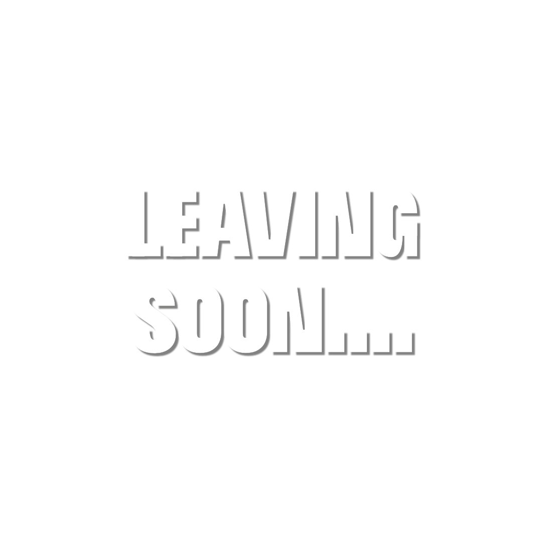 Leaving Soon....